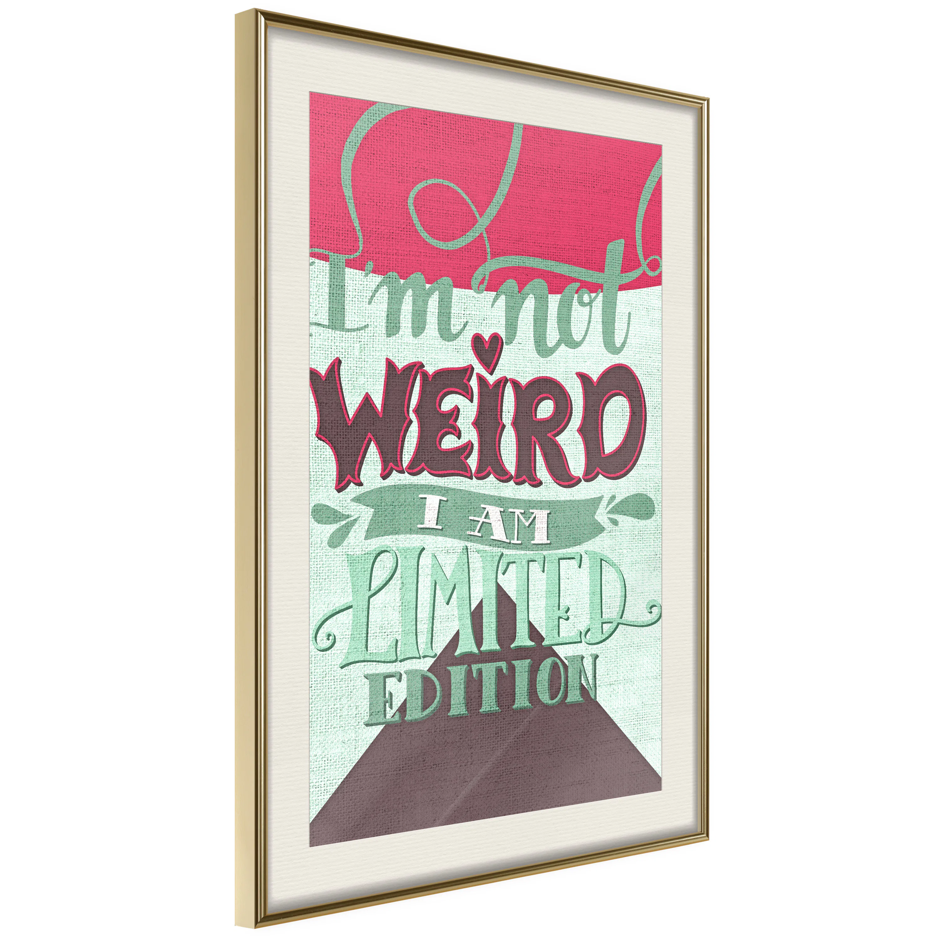 Poster Artgeist Affisch I'm Not Weird