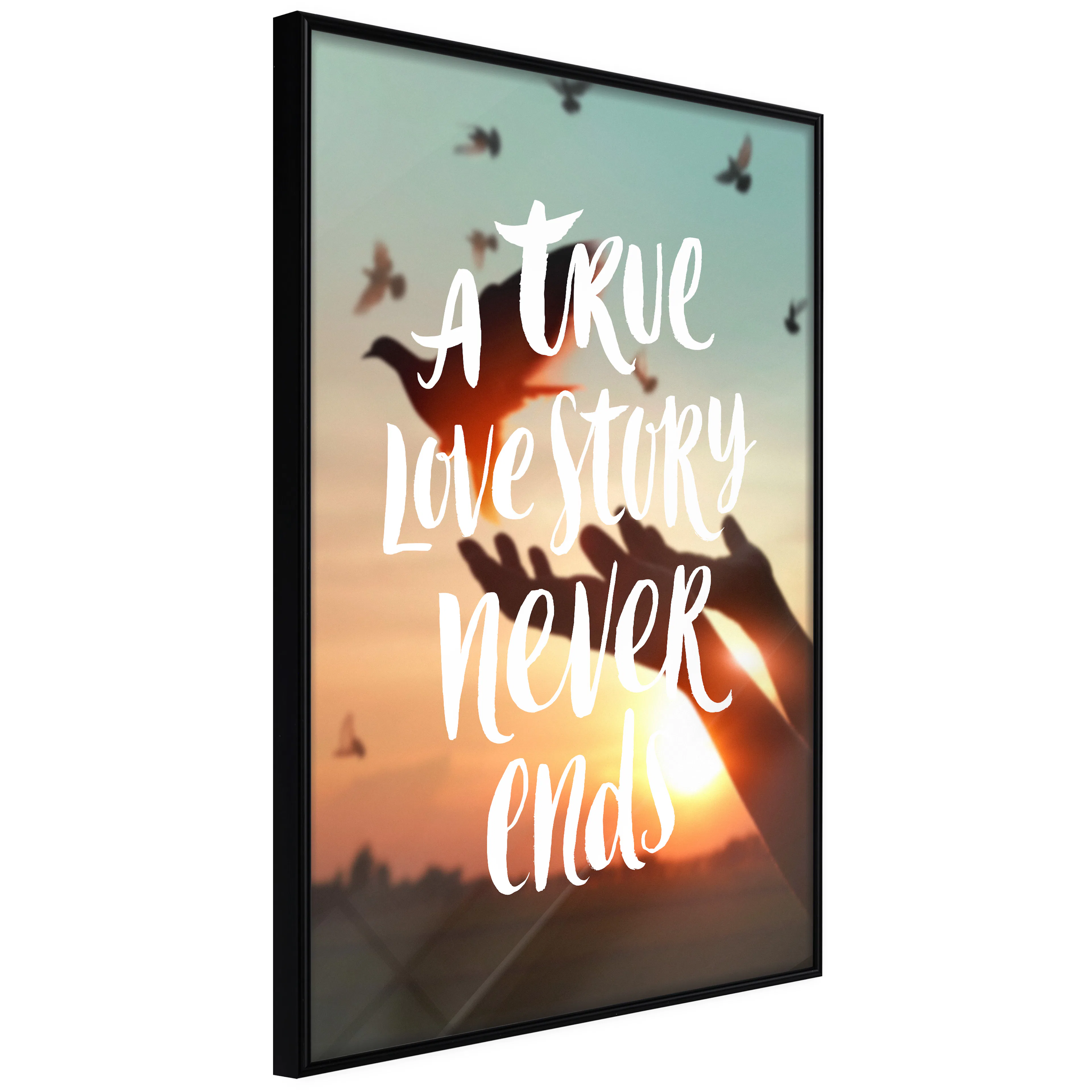 Affisch - A True Love Story Never Ends [Poster] 30x45 Svart ram, 30x45 cm