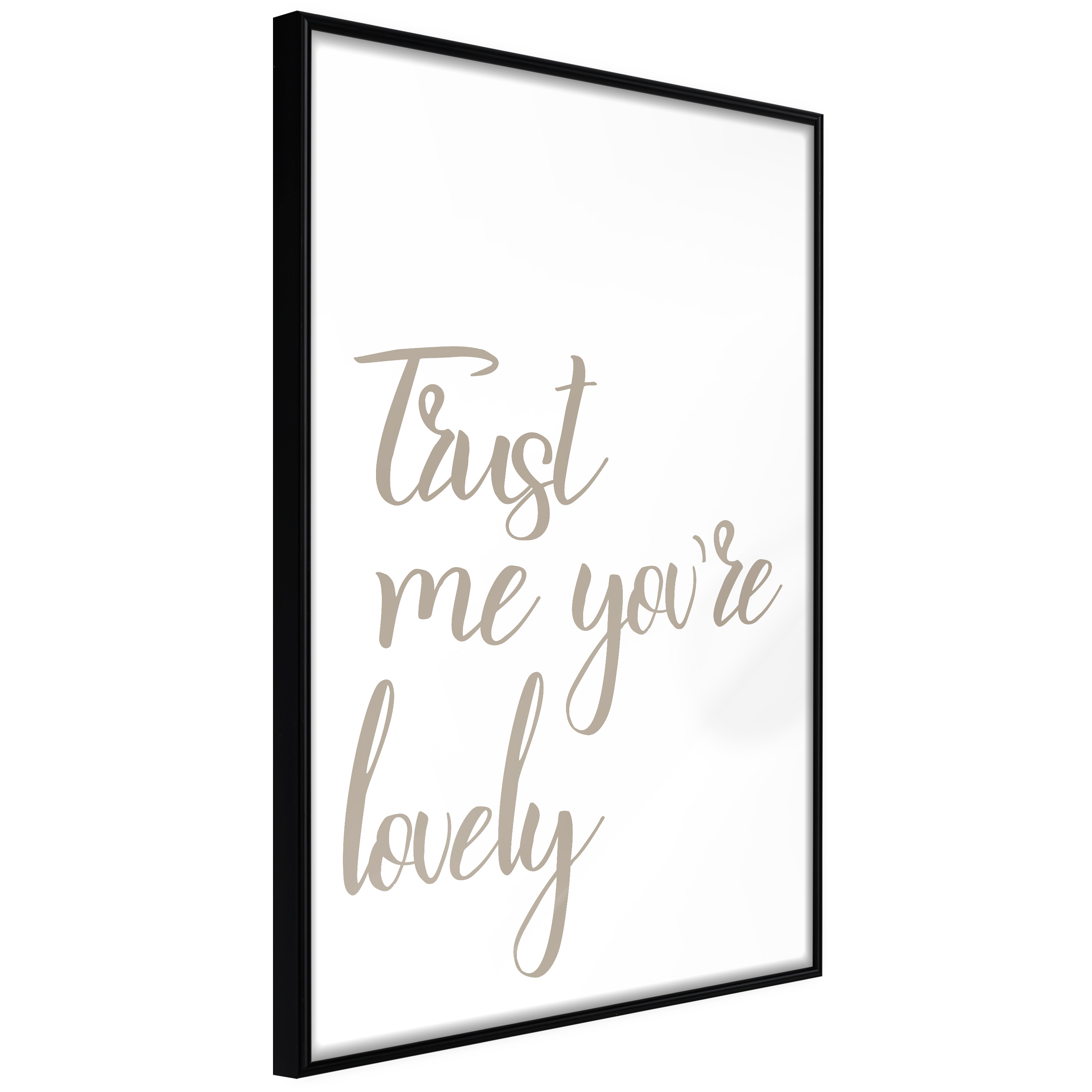 Affisch - Trust Me You're Lovely [Poster] 30x45 Svart ram, 30x45 cm