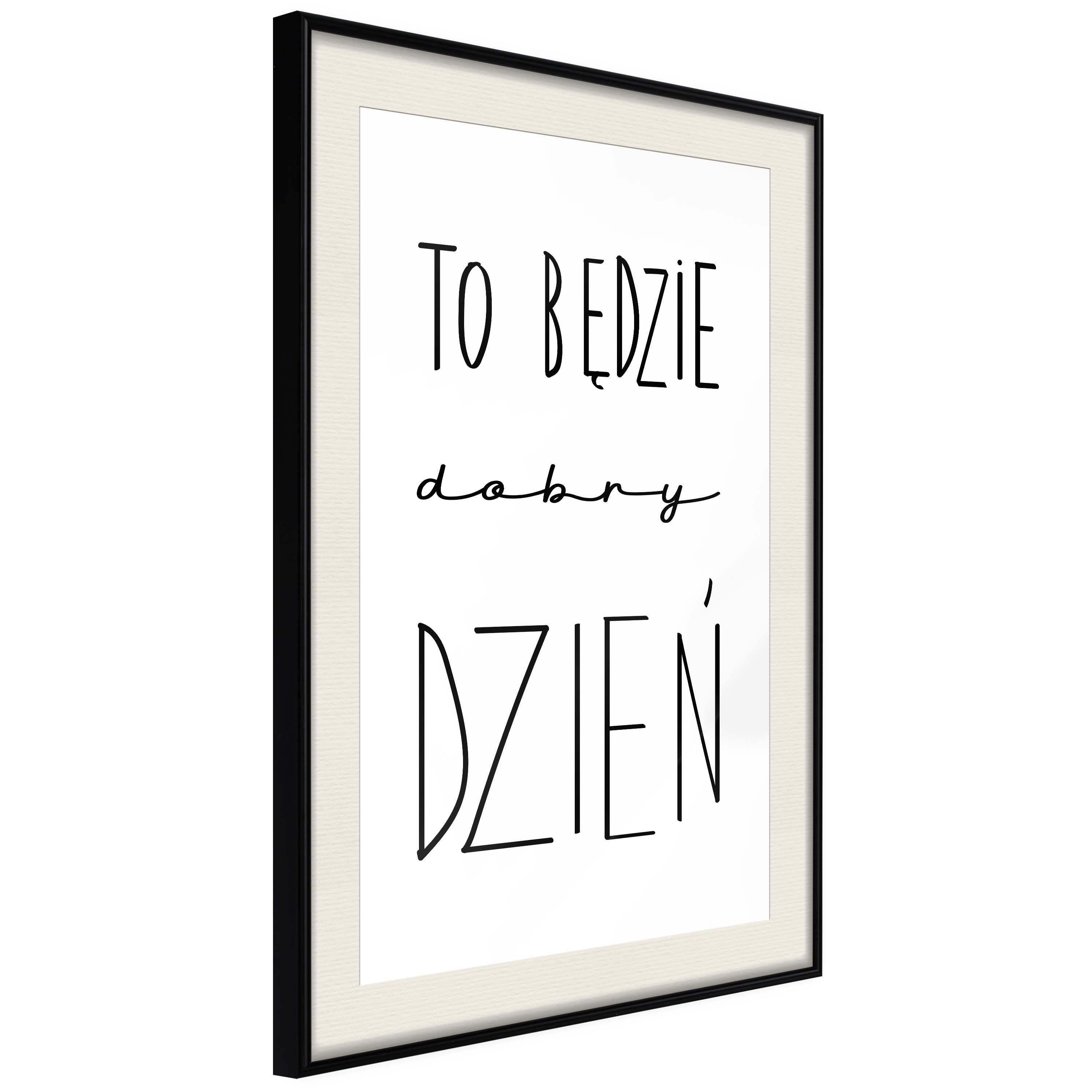 Poster Artgeist Affisch To będzie dobry dzień