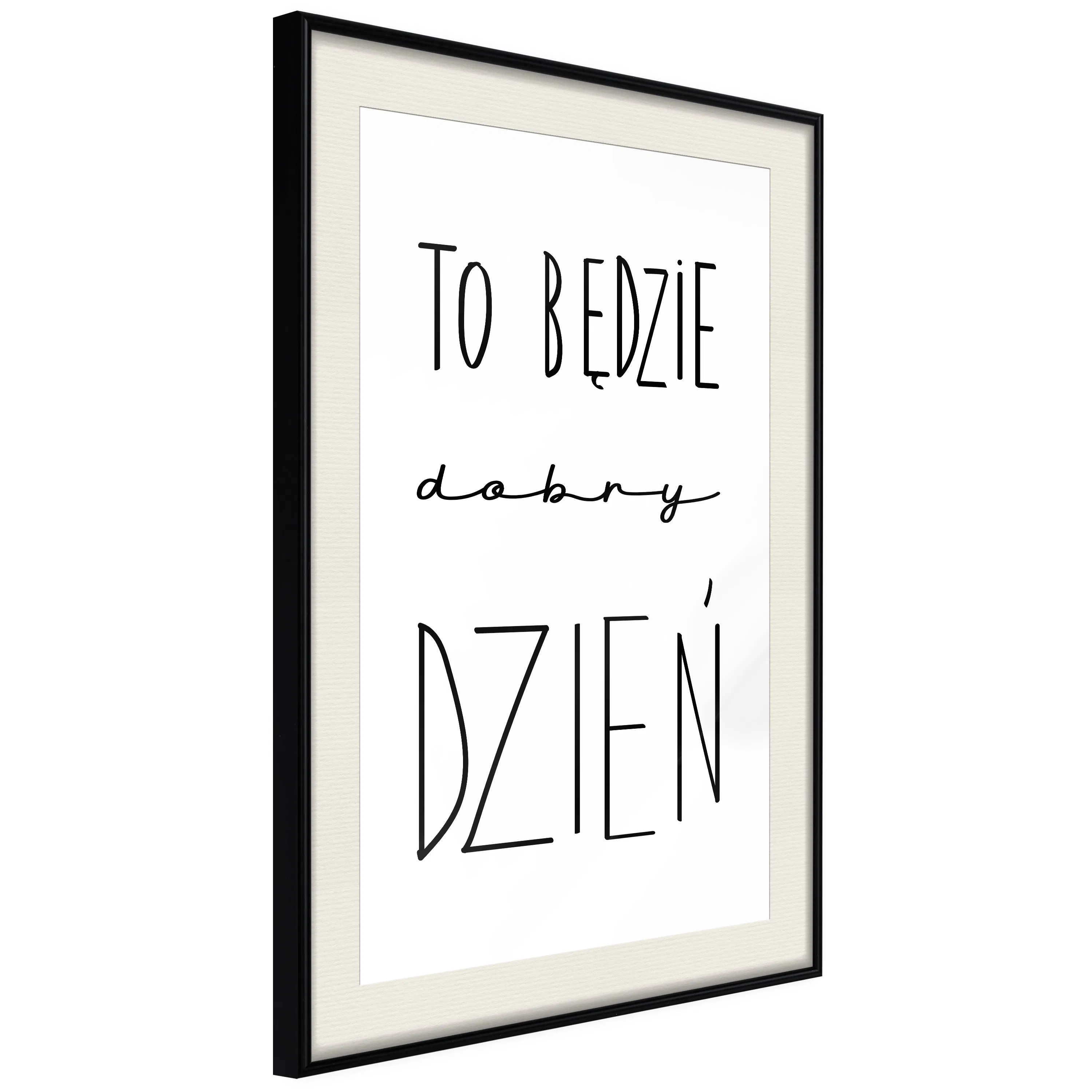 Poster Artgeist Affisch To będzie dobry dzień