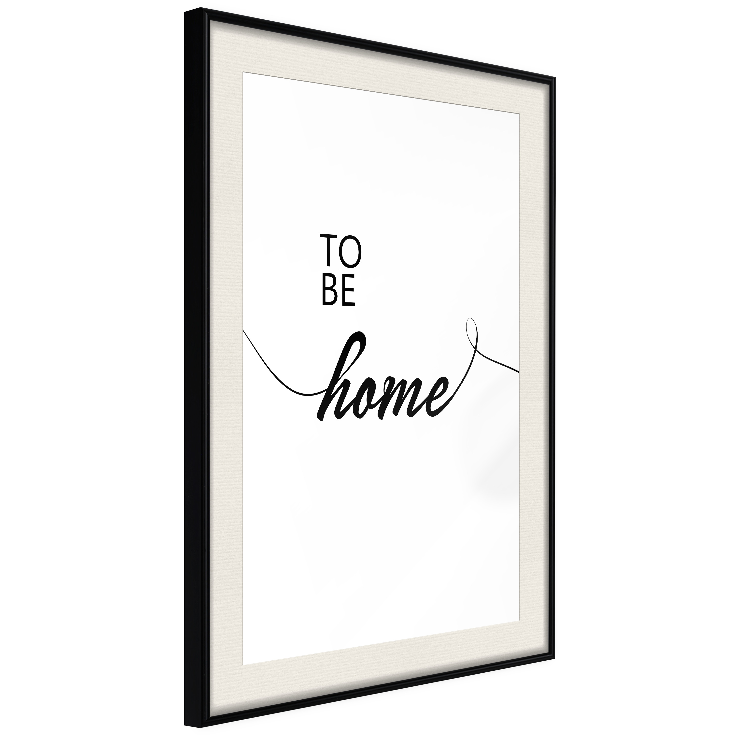 Poster Artgeist Affisch To Be Home