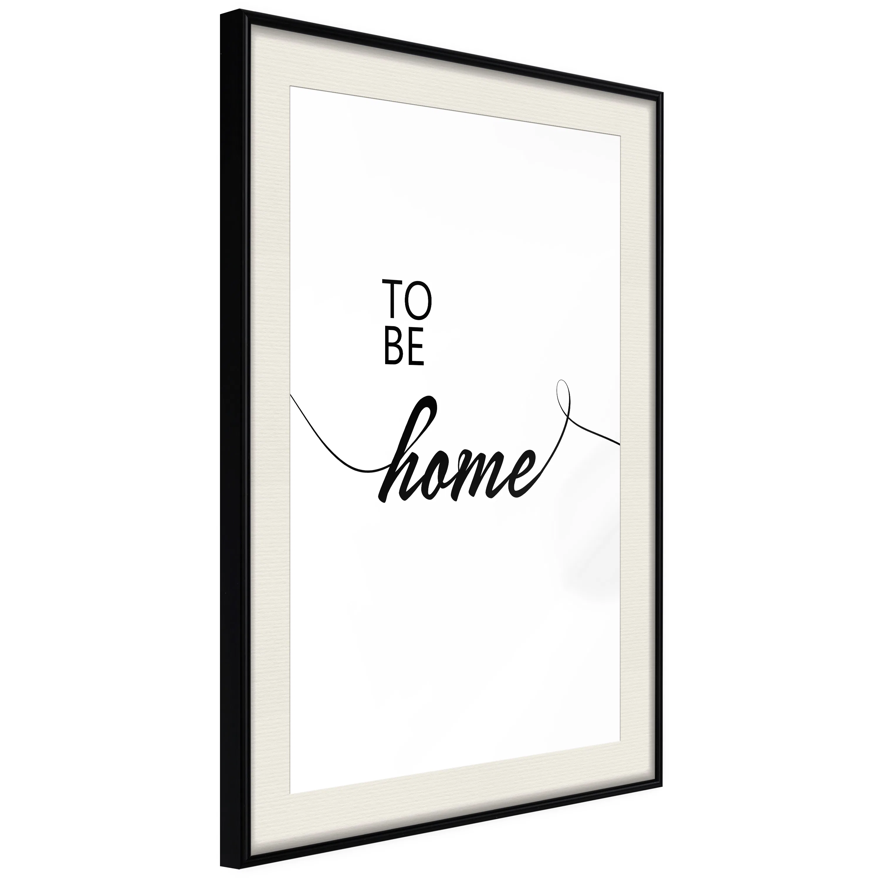 Poster Artgeist Affisch To Be Home