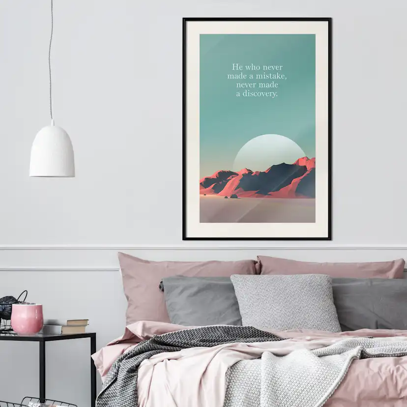Poster Artgeist Affisch He Who Never Made a Mistake, Never Made a Discovery