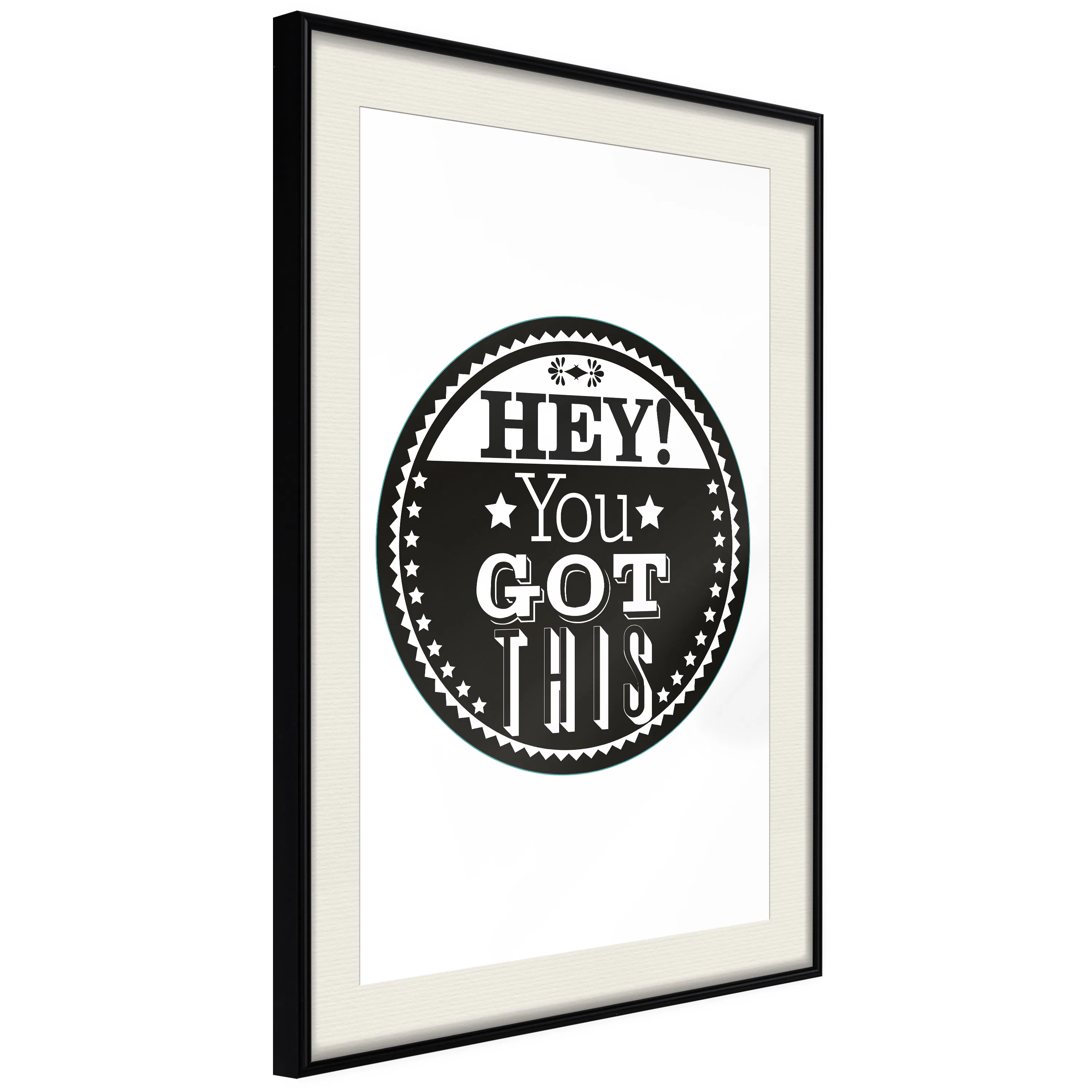 Poster Artgeist Affisch Hey! You Got This