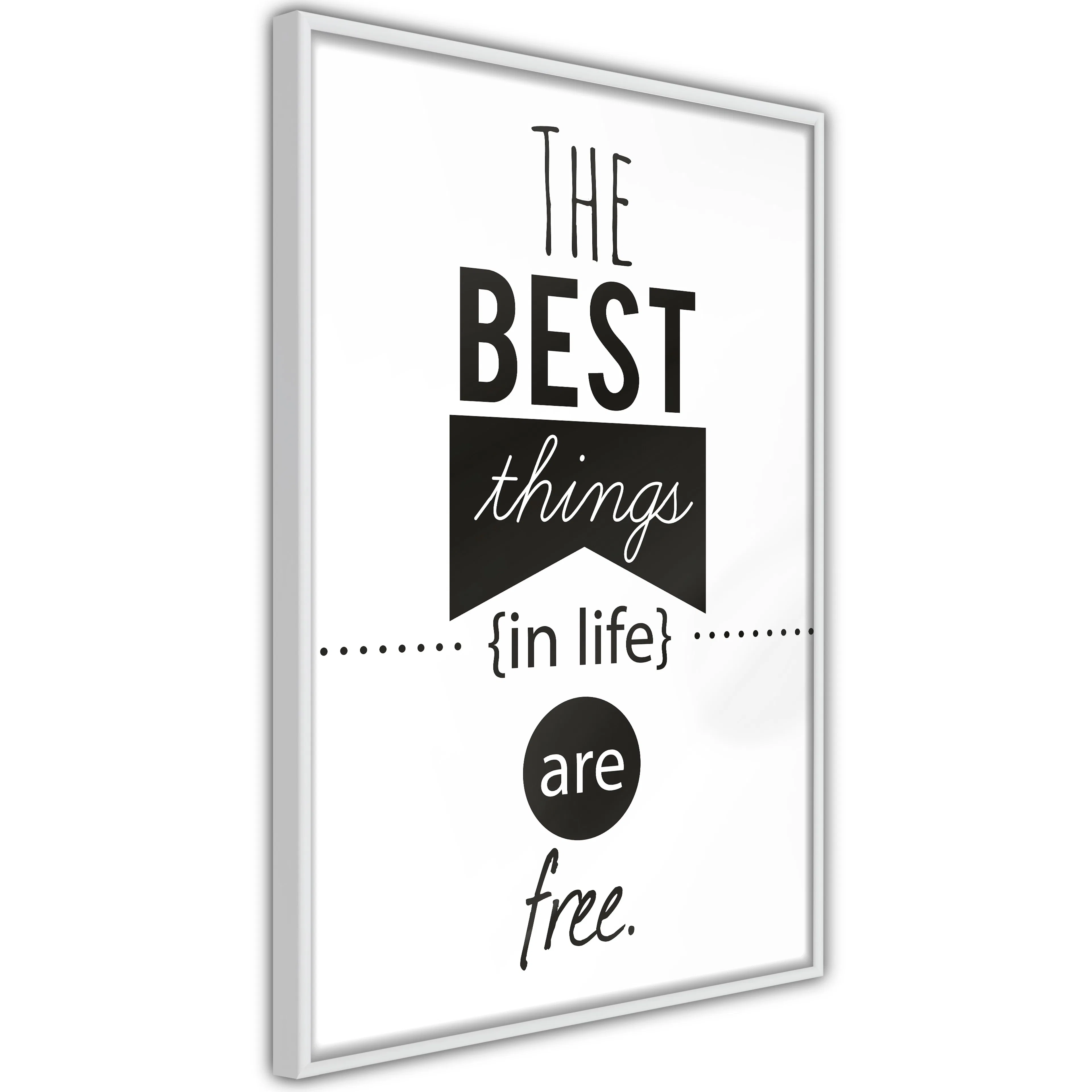 Poster Artgeist Affisch The Best Things in Life Are Free