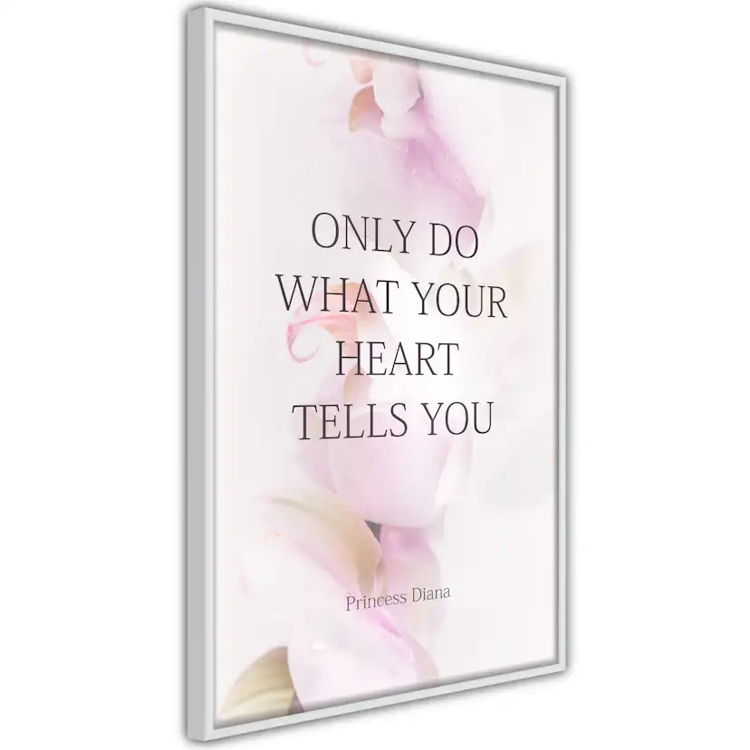 Poster Artgeist Affisch Do What Your Heart Tells