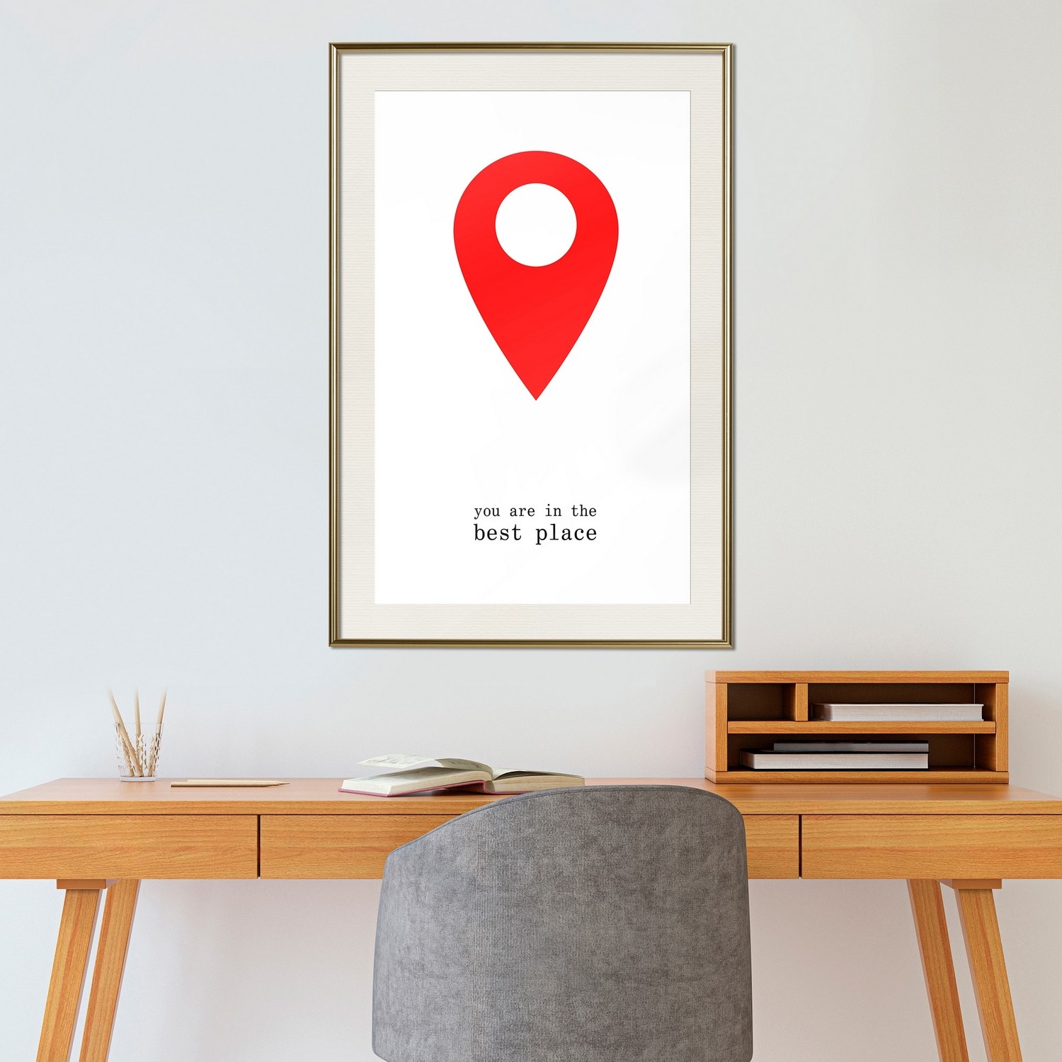 Poster Artgeist Affisch You Are in the Best Place