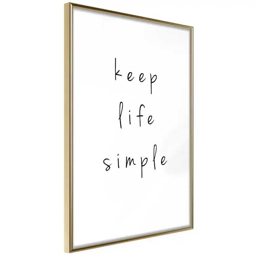 Poster Artgeist Affisch Keep Life Simple
