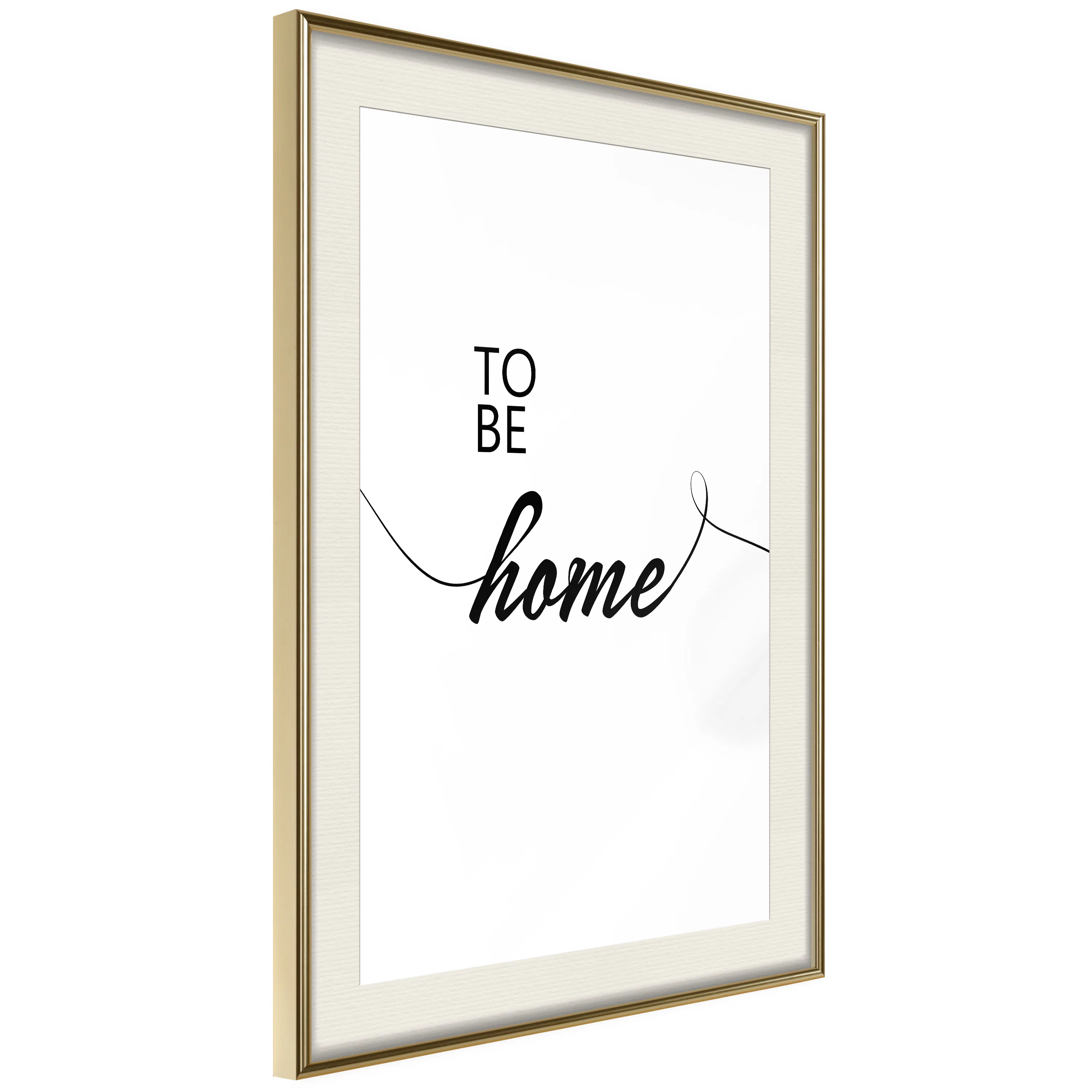 Poster Artgeist Affisch To Be Home