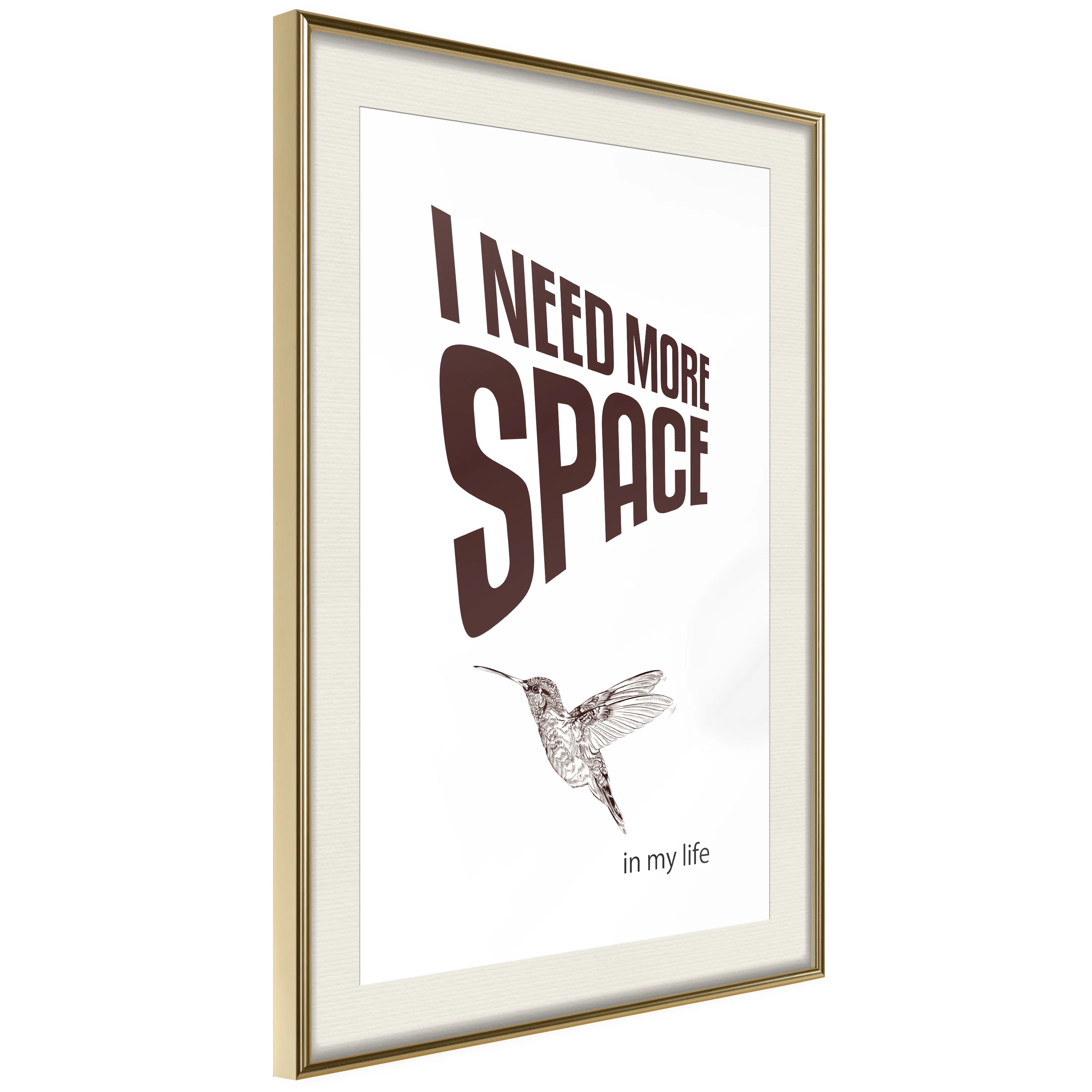 Poster Artgeist Affisch I Need More Space