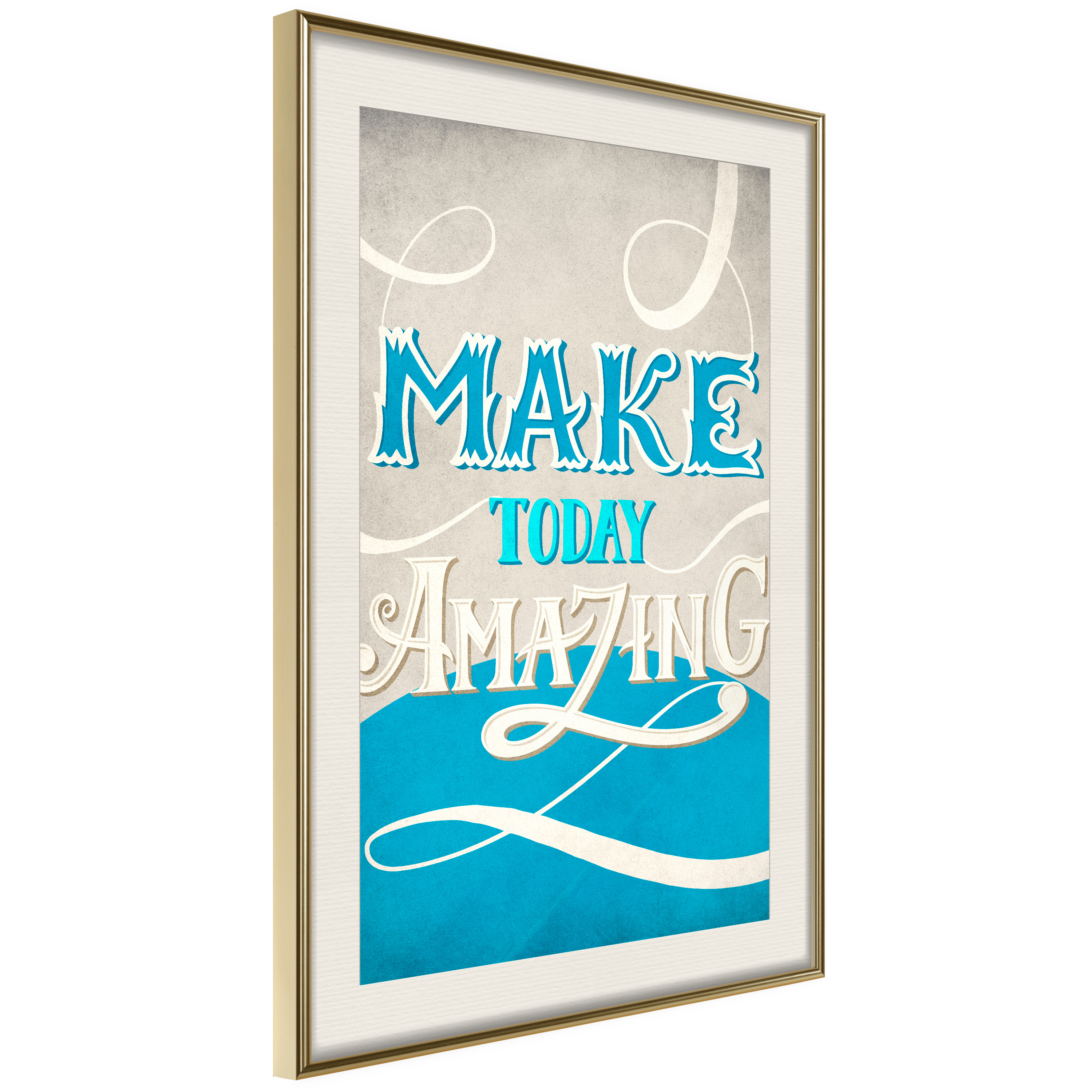 Affisch - Make Today Amazing [Poster] 40x60 Guld ram med passepartout, 40x60 cm