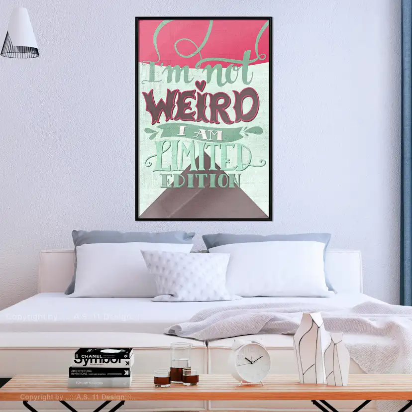 Poster Artgeist Affisch I'm Not Weird