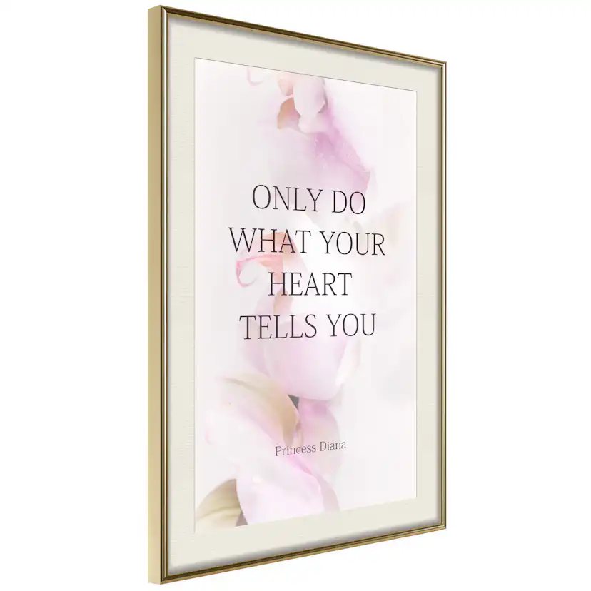 Poster Artgeist Affisch Do What Your Heart Tells