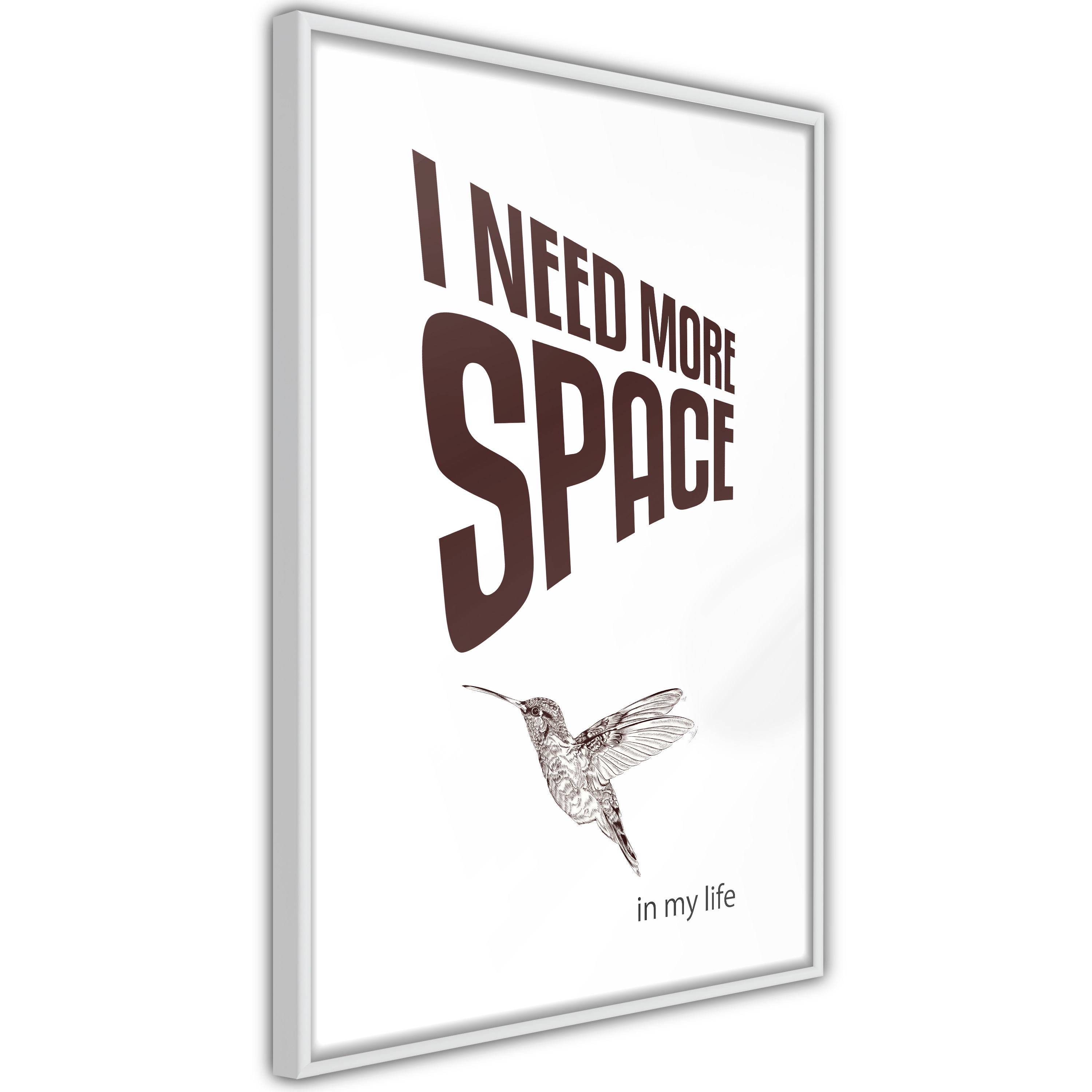 Poster Artgeist Affisch I Need More Space