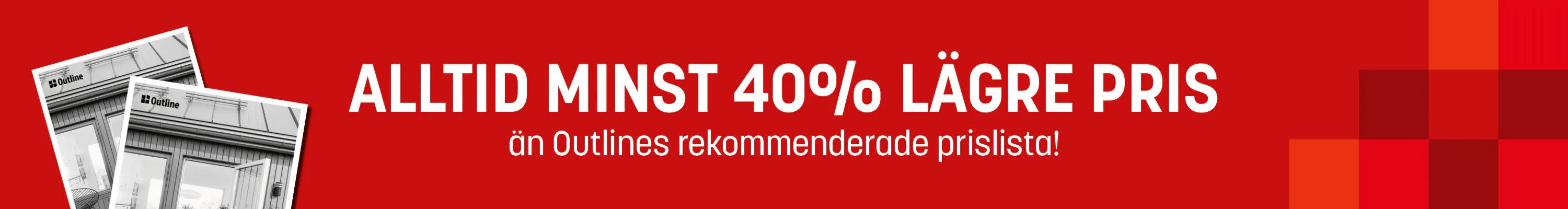 Leaderboard Outline "Alltid lägre pris"