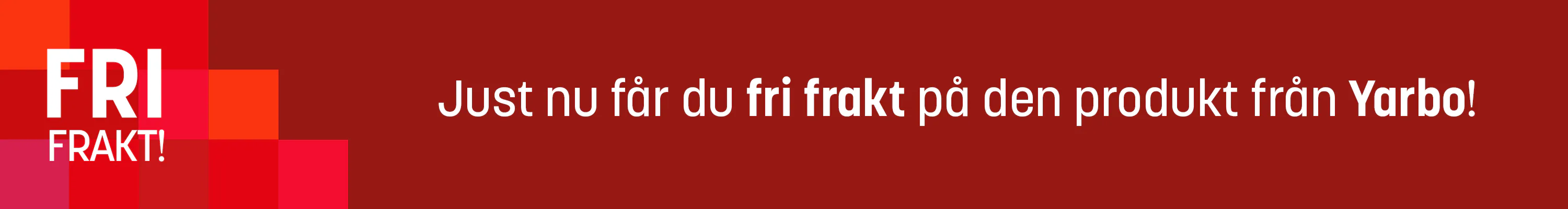 27/5 Fri Frakt Yarbo
