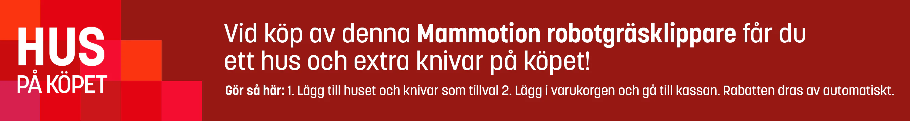 Mammotion Kampanj + Hus på köpet