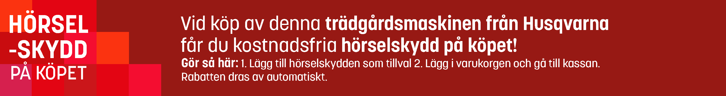 23/9 - Husqvarna addon-kampanj. Tillval på köpet + LB