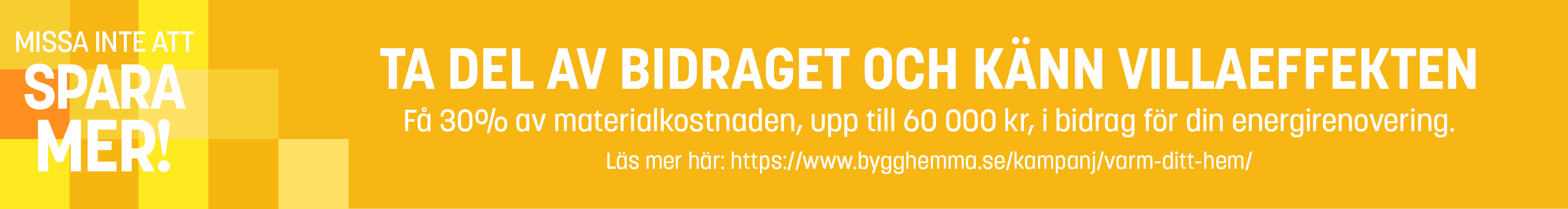 1/9 Kampanjbanners - Värm ditt hem