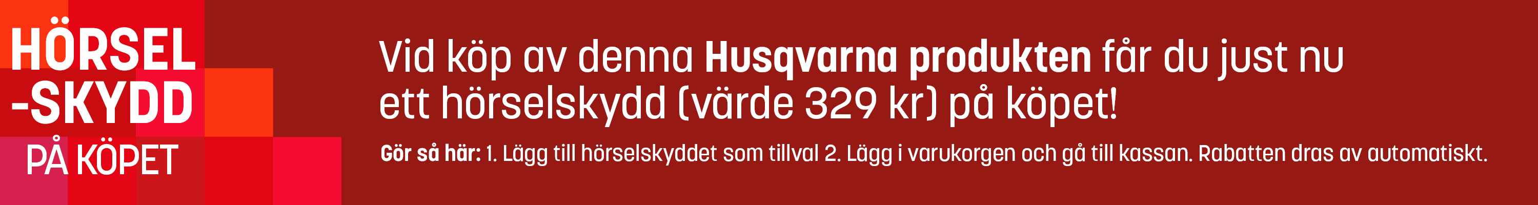 25/6 - Husqvarna Hörlurar på köpet