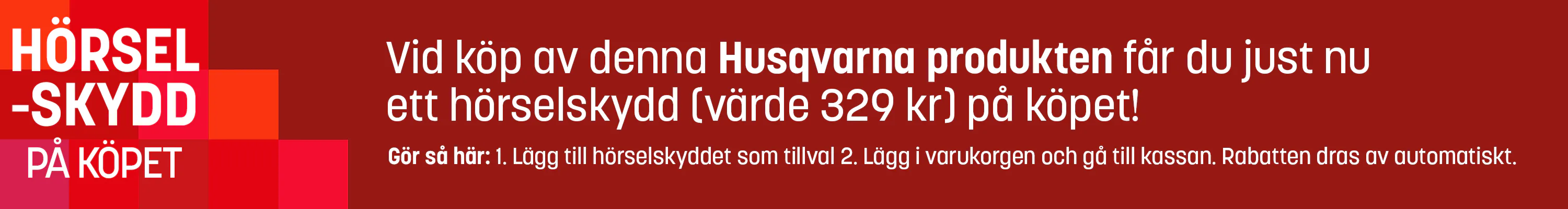 25/6 - Husqvarna Hörlurar på köpet