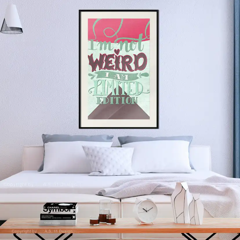 Poster Artgeist Affisch I'm Not Weird