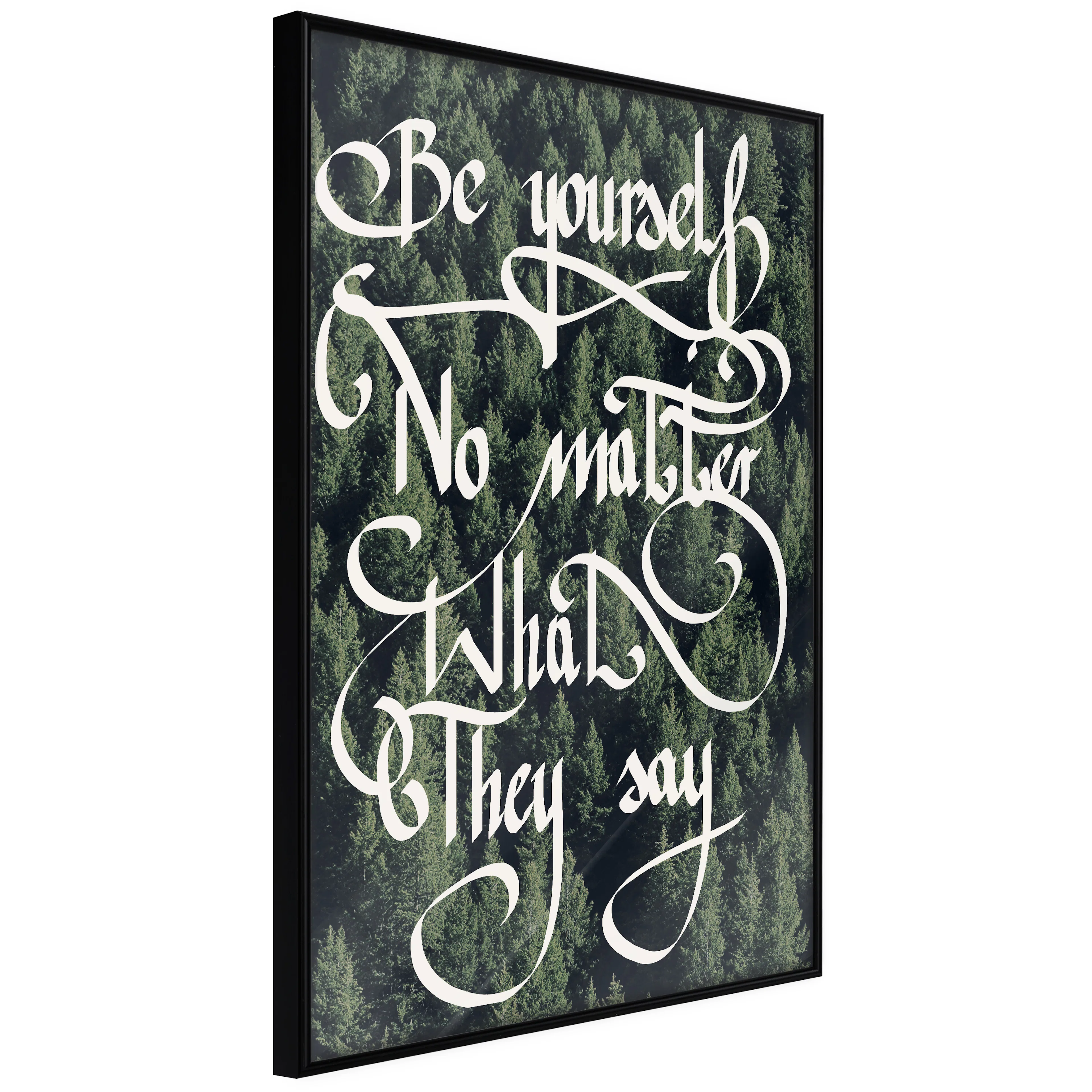 Affisch - No Matter What They Say [Poster] 20x30 Svart ram, 20x30 cm