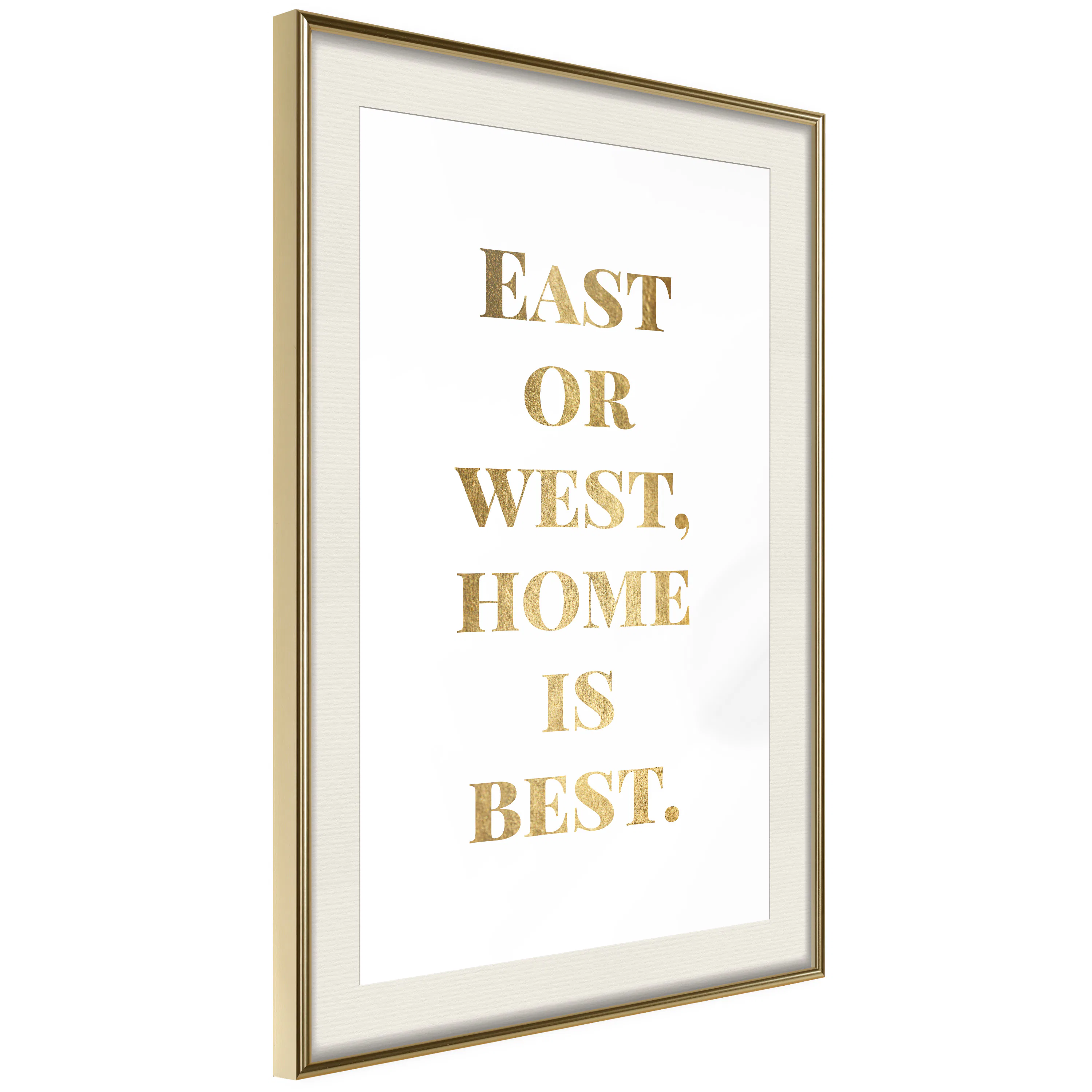 Poster Artgeist Affisch Gold Home Is Best