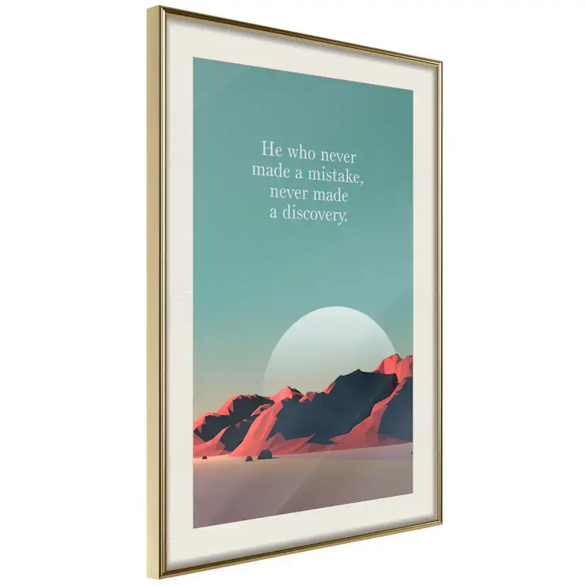 Poster Artgeist Affisch He Who Never Made a Mistake, Never Made a Discovery