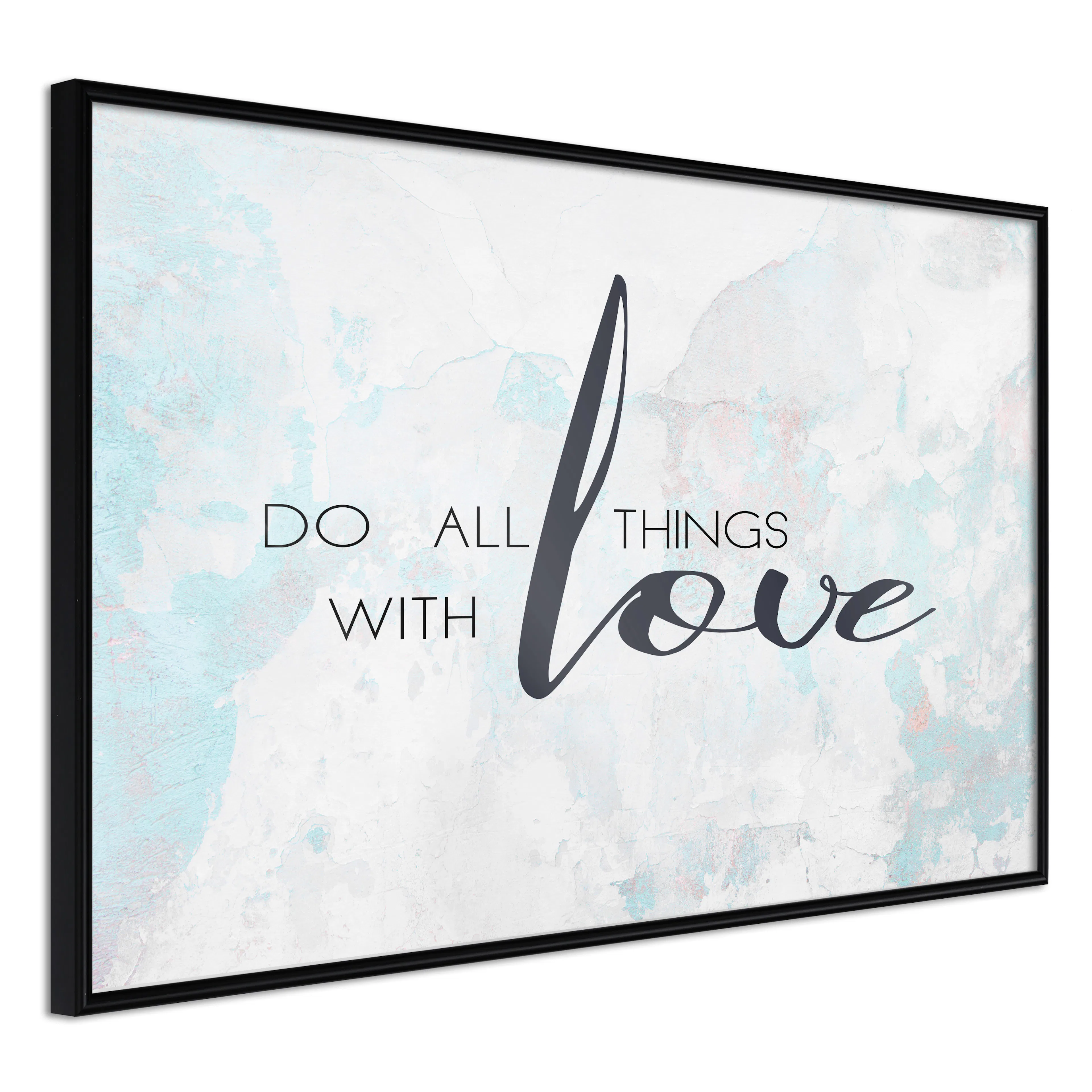 Affisch - Do All Things With Love [Poster] 30x20 Svart ram, 30x20 cm