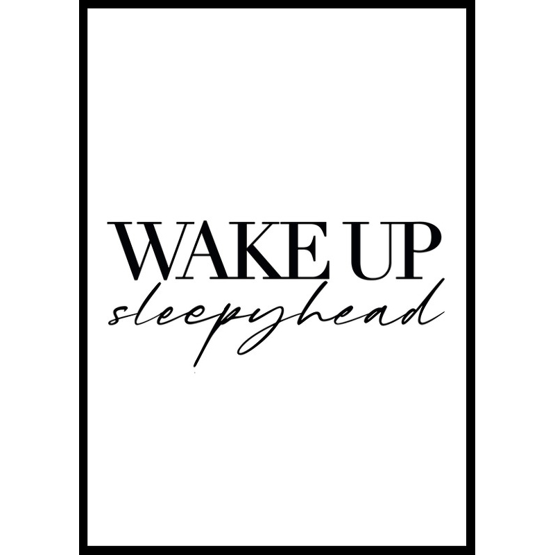 Poster Gallerix Wake Up Sleepyhead