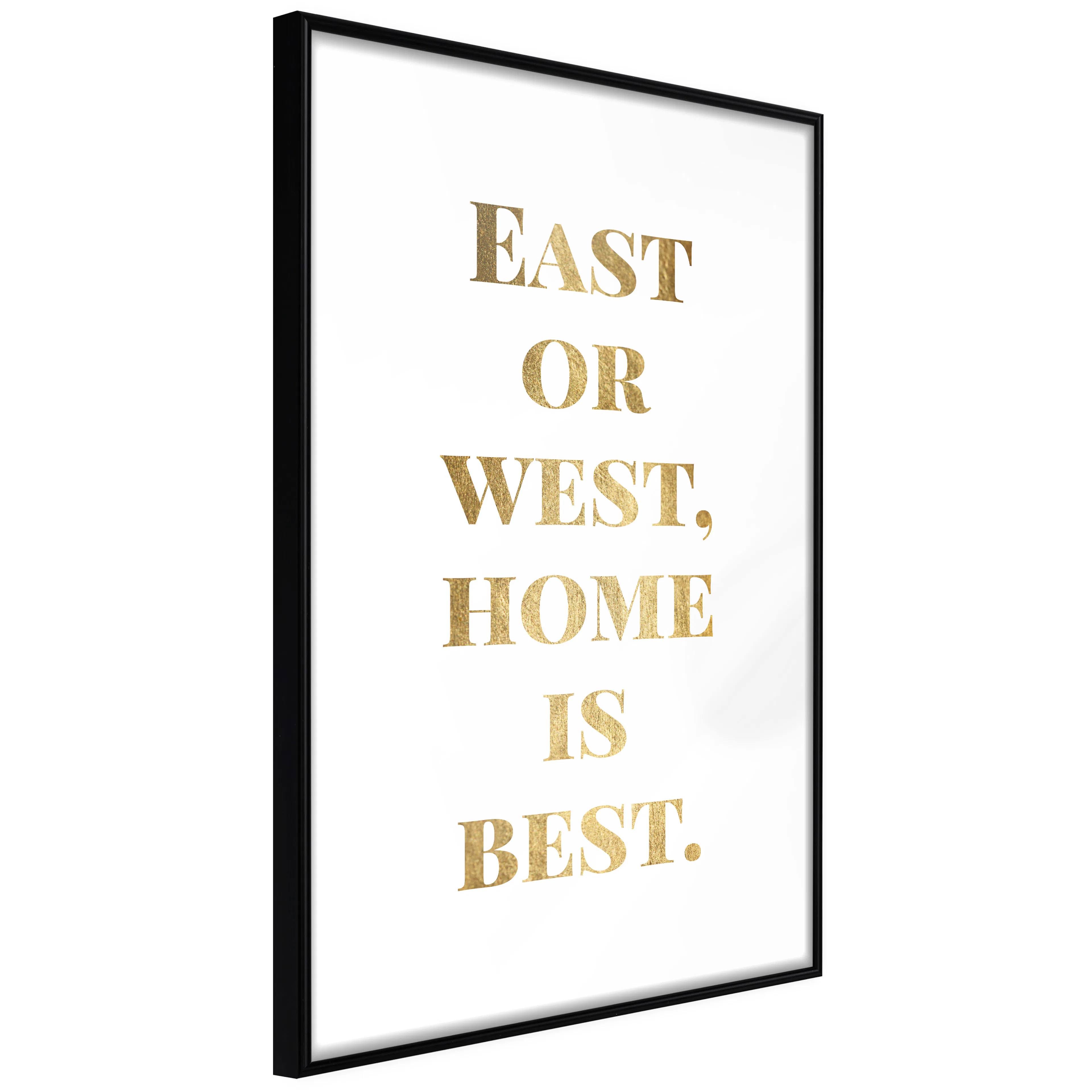 Affisch - Gold Home Is Best [Poster] 20x30 Svart ram, 20x30 cm