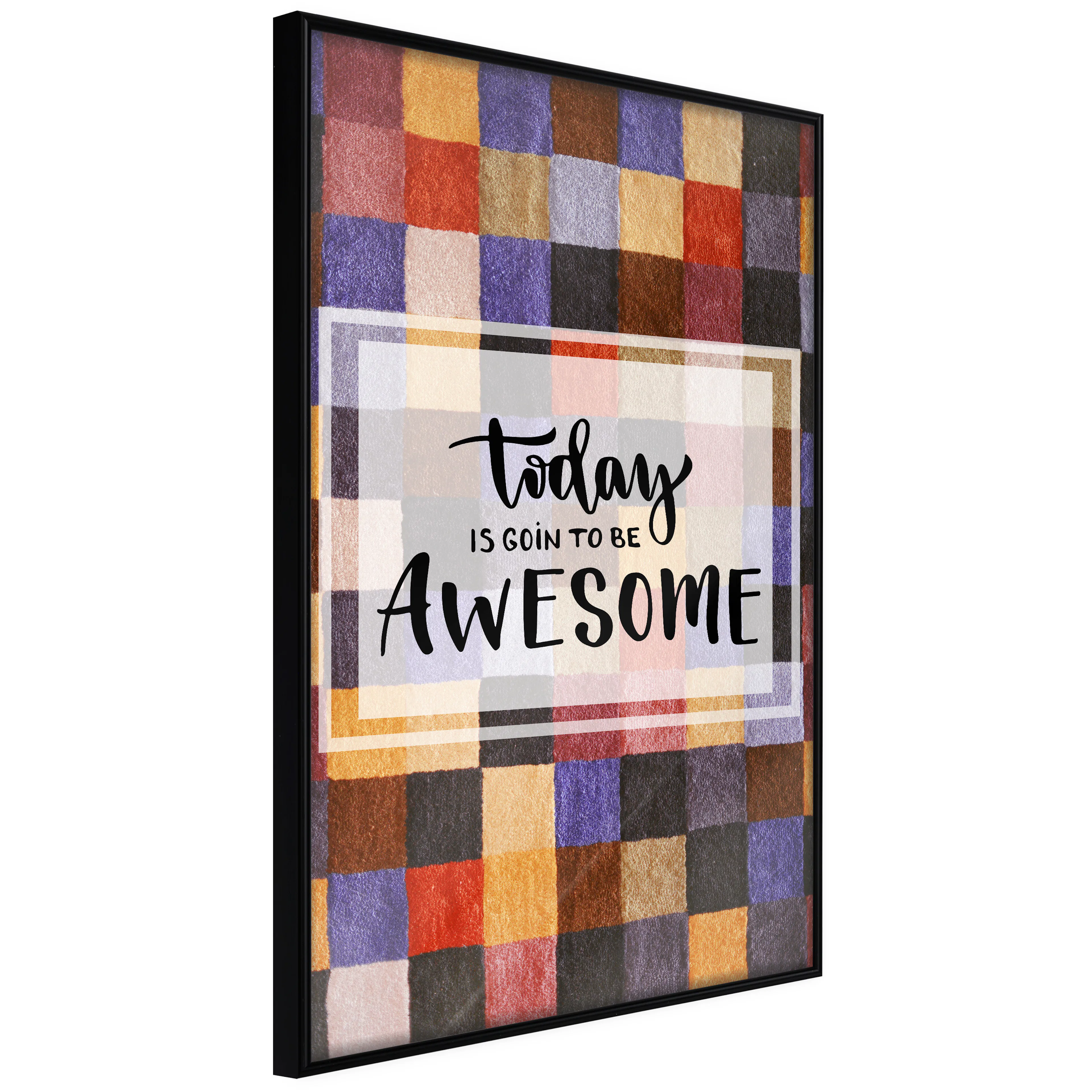 Affisch - Today Is Goin To Be Awesome [Poster] 40x60 Svart ram, 40x60 cm