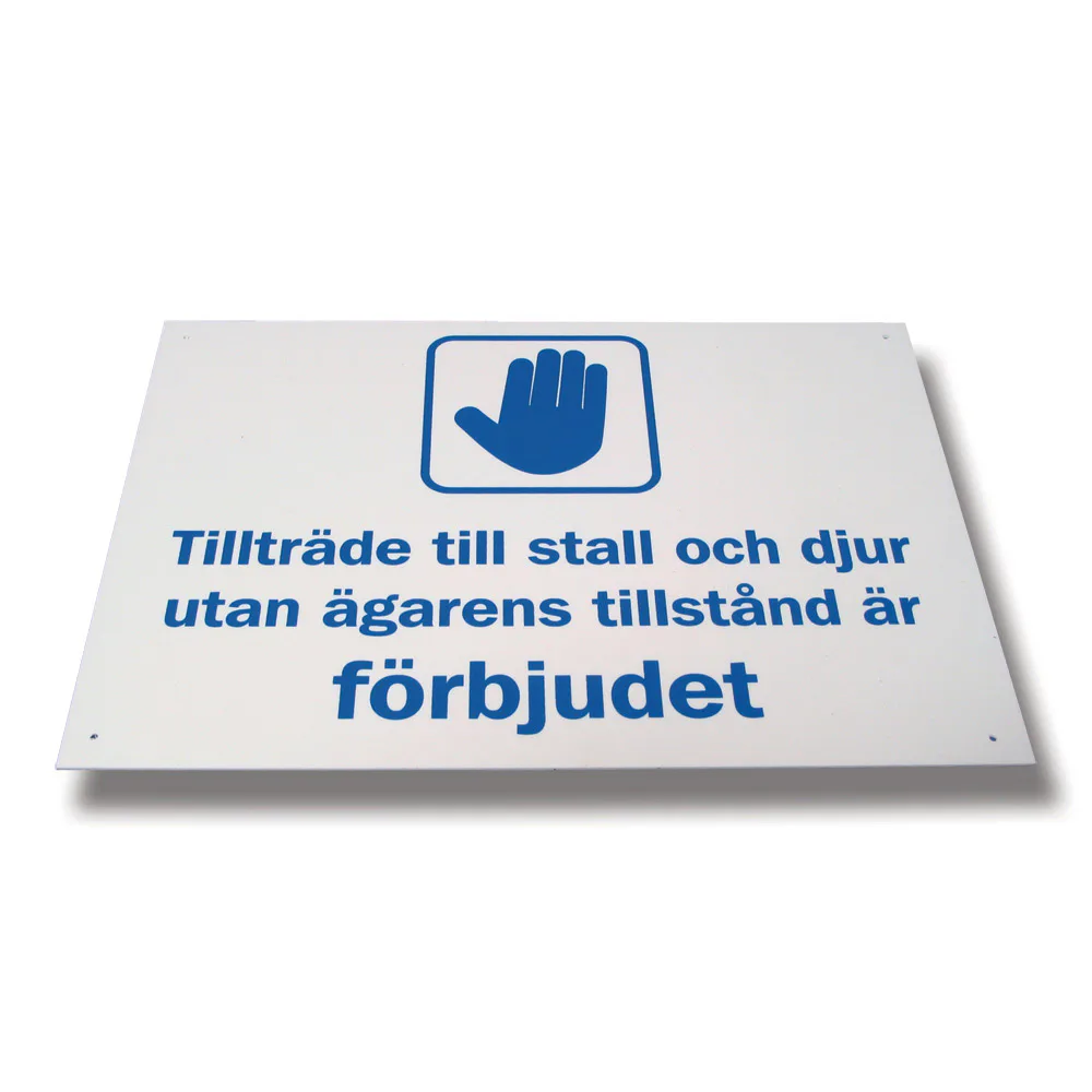 Skylt Willab Tillträde till Stall och Djur