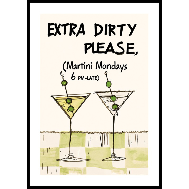 Poster Gallerix Martini Mondays Extra Dirty